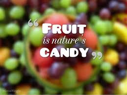 Fruit Quotes Fruit Quotes Candy Quotes Healthy Quotes