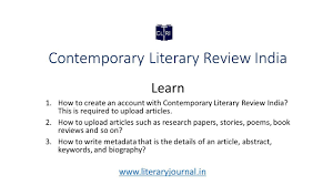 Academic Journal Know How To Submit Articles Online To Contemporary Literary Review India Youtube