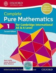 Complete Pure Mathematics 1 For Cambridge International As A Level Student Book 2 E New 2018 Mathematics Math Books Cambridge