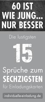 Maybe you would like to learn more about one of these? Lustige Spruche Und Zitate Zum 60 Geburtstag Spruch 60 Geburtstag Lustig 60 Geburtstag Spruch Spruche Fur Geburtstag