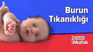 bebeklerde burun tikanikligi 5 hata 5 dogru bebek sagligi ve bakimi iki anne bir mutfak youtube