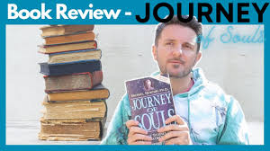 Michael newton's book, journey of souls: Recommended Reading Journey Of Souls Youtube