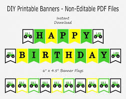 Free happy birthday banner printable pdf. Happy Birthday Banner Green Black Yellow Tractor Etsy Happy Birthday Banner Printable Birthday Banner Free Printable Happy Birthday Banners
