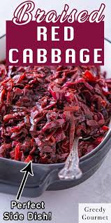 Braised Red Cabbage A Chrismas Side Dish Greedy Gourmet Recipe Braised Red Cabbage Roast Dinner Side Dishes Braised