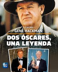 Se nos fue una leyenda! Te dejo mis películas favoritas de Gene Hackman