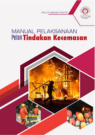 Berhenti melakukan sebarang kerja dan simpan semua fail penting ke dalam kabinet. Manual Pelaksanaan Pelan Tindakan Kecemasan Flip Ebook Pages 1 50 Anyflip Anyflip