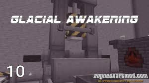 Proccessing server means that we still have to ping your server for the first time. Download Glacial Awakening Mod For Minecraft 1 16 5 1 12 2 2minecraft Com