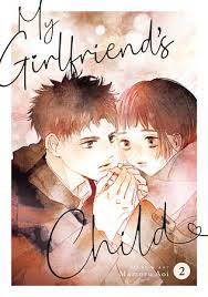 My Girlfriend's Child Vol. 2 by Mamoru Aoi: 9781685797072 |  PenguinRandomHouse.com: Books