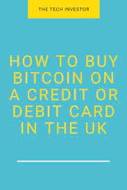 How To Buy Bitcoin On A Credit Or Debit Card In The Uk Buy Bitcoin Bitcoin Cryptocurrency Trading