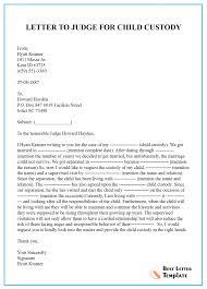 Meet with a custody attorney to clarify what you really want. Sample Character Reference Letter For Court Child Custody Best Letter Template Letter To Judge Child Custody Custody Battle Quotes