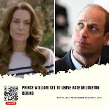 Prince William to leave Kate Middleton behind