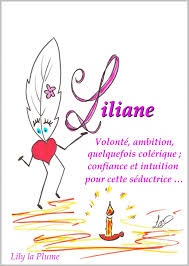 Liliane Les Prenoms Par Lily La Plume Laura Lee Plume Le Prenom