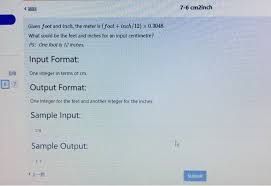 Ft) is a unit of length. Solved 7 6 Cm2inch Given Foot And Inch The Meter Is Foo Chegg Com