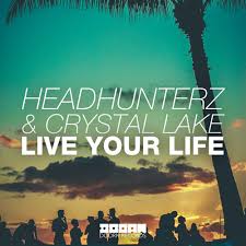 I want to live my life in such a way that when i get out of bed in the morning, the devil says, aw shit, he's up! Headhunterz Crystal Lake Live Your Life Original Mix By Doorn Records