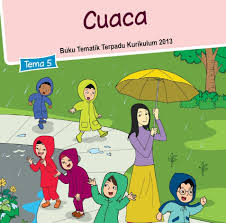 Buku tematik kelas 3 tema 5 cuaca pdf. Buku Siswa Kelas 3 Sd Mi Tema 5 Cuaca Antapedia Com