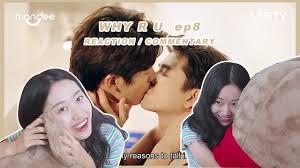 I am praying, hoping, and wishing that it does not disappoint me like a recent drama that shall remain nameless did. They Finally Kiss Why R U The Series Ep8 Reaction Commentary Youtube