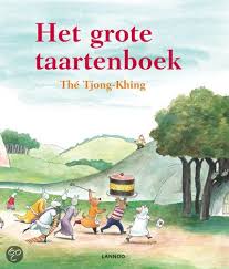 Het Grote Taartenboek The Tjong Khing The Tjong Khing 9789020992915 Boeken Kinderboeken Grot
