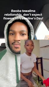 Bwoba tewalima: Valentine’s Day Realities