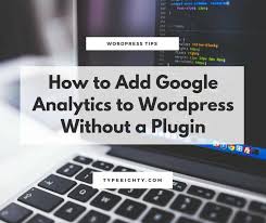 Here in the red box is your google analytics code which . How To Add Google Analytics To Wordpress Without A Plugin Typeeighty
