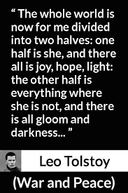 Leo Tolstoy About Love War And Peace 1869 1000 War And Peace Quotes Peace Quotes Inner Peace Quotes