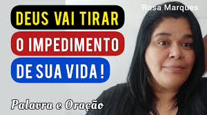 🎯DEUS VAI TIRAR O IMPEDIMENTO DE SUA VIDA!