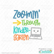 Great for review or for learning something new. Zoomin Through Kindergarten Svg File For Cricut Silhouette