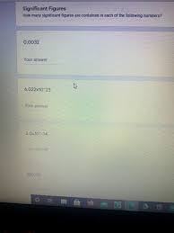 1000.) or use scientific notation (e.g. Solved Significant Figures How Many Significant Figures A Chegg Com