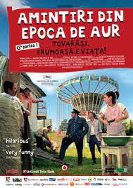 Read cap 1 from the story amintiri din epoca de aur! Tales From The Golden Age Amintiri Din Epoca De Aur Cineuropa