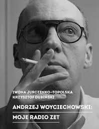 Andrzej Woyciechowski Moje Radio Zet