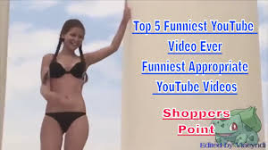 Top 5 Funniest Youtube Videos Ever Ll Funniest Appropriate Youtube Videos Ll Shoppers Point Youtube These kinds of videos that.