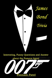 They essentially use bonds to bor. James Bond Trivia Interesting Funny Questions And Answer About The Famous Agent 007 Patel Poonam 9798668969579 Amazon Com Books