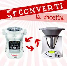 Cuisine Companion Bimby Ecco Il Convertitore Di Ricette Per Poter Tradurre Facilmente Le Diverse Ricette Dei Due Mi Ricette Robot Da Cucina Ricette Bimby