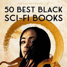 Most of his works are focused on racial topics, particularly on the discrimination by writing about the struggle that people of color deal with, alex haley attracted a lot of attention onto black history and genealogy. 50 Best Black Science Fiction Books The Bibliofile