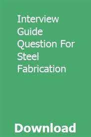 Interview Guide Question For Steel Fabrication Interview Guide This Or That Questions Online Interview