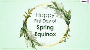 Maybe you would like to learn more about one of these? Happy First Day Of Spring 2021 Greetings Hd Images Wishes Whatsapp Stickers Facebook Gif Messages Quotes Sms To Celebrate The Vernal Equinox Latest News Updates