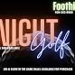 Night Golf at Foothills Par 3!