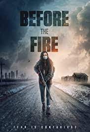 While theaters are closed, some data on this page may be delayed or unavailable. Before The Fire 2020 Imdb