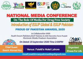 Check spelling or type a new query. National Media Conference On The Role Of Media For Drug Free Society By Issup Pakistan Chapter And Ehsas For Life Ngo In Collaboration With Youth Forum Pakistan Anti Narcotics Force Punjab On 23rd