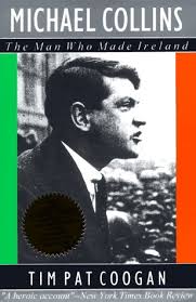 To mark the date of birth of michael collins (125 years ago!), we thank you for your continued support, and would like to share two photos and quotes as usual! Michael Collins The Man Who Made Ireland By Tim Pat Coogan