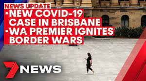 Submitted 3 hours ago by vj88i don't know how to use cash live: 7news Update January 12 New Covid 19 Case In Brisbane Wa Premier Sparks Border Wars 7news Youtube