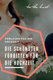 Furbitten Fur Die Hochzeit Tipps Und Vorlagen Fur Die Messe Hochzeit Brauche Furbitten Hochzeit Furbitten