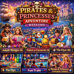Pirates & Princesses Adventure Weekend