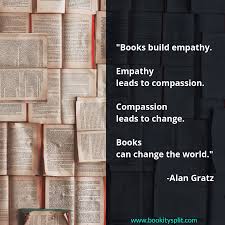 18 Inspiring Quotes About Books And Reading You Ll Want To Remember Empathy Quotes Reading Quotes Inspirational Quotes