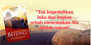 Kebesaran sebenarnya dapat ditemukan dalam hal hal kecil yang terkadang kita lewatkan. Kata Kata Mutiara Asma Nadia Dalam Novel Assalamualaikum Beijing Juproni Quotes