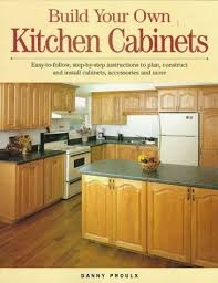 Build Your Own Kitchen Cabinets 9781558704619 Ebay In 2020 Cheap Kitchen Cabinets Wooden Kitchen Cabinets Online Kitchen Cabinets