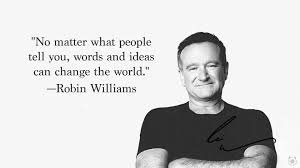 Quotations by robin williams, american comedian, born july 21, 1951. Quotes About Robin Williams 94 Quotes
