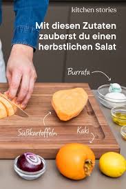 Susskartoffel Salat Mit Haselnussen Kaki Und Burrata Rezept Kitchen Stories Rezept Rezepte Susskartoffel Salat Salat Mit