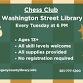 Chess Club at Washington Street Library event image