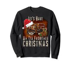 Do you need christmas cocktail ideas for your holiday party? Amazon Com Old Fashioned Whiskey Christmas Bourbon Cocktail Drinkers Sweatshirt Clothing