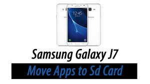 Samsung Galaxy J7 How To Move Apps To The Memory Card Youtube